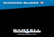 DIAMOND BLADES BSM PRODUCT SPOTLIGHT · 4 Bartell turbo blades are available in both general purpose bonds, and bonds for stone cutting. With five different quality levels to choose