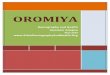 OROMIYA - ethiodemographyandhealth.org€¦ · "Oromia is a remnant part of the high and extensive Afro-Arabian plateau formed from continued uplift, rifting and subsequent volcanic