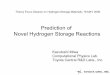 Prediction of Novel Hydrogen Storage Reactions...Prediction of Novel Hydrogen Storage Reactions Subject This presentation on the Prediction of Novel Hydrogen Storage Reactions was