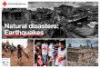 Natural disasters: Earthquakes - British Red Cross · Natural disasters: earthquakes – Curriculum Mapping, KS3 7 Curriculum Mapping KS3 England Purpose of Study Teaching should