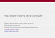 TRI-STATE FERTILIZER UPDATE...TRI-STATE FERTILIZER UPDATE Steve Culman (and many, many others) Ohio State University. School of Environment and Natural Resources. culman.2@osu.edu