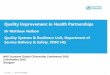 Quality Improvement in Health Partnerships...Quality Improvement in Health Partnerships Dr Matthew Neilson Quality Systems & Resilience Unit, Department of Service Delivery & Safety,