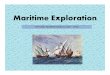 Maritime Exploration - Noor Khan's History Classkhanlearning.weebly.com/.../1._maritime-exploration.pdf · 2019-03-16 · • An important theme of 1450‐1750 (The Early Modern World)