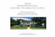 2018 RESIDENTIAL GUIDE TO RECYCLING · Styrofoam/Packaging Peanuts 14 Transfer Stations – Richland County ` 14 Yard Waste Facilities 14 Vinyl Siding/PVC 18 Waste Haulers (Richland