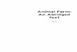 Animal Farm: An Abridged Textbillanookanimalfarm.weebly.com/uploads/1/5/1/0/15101638/...Animal Farm: An Abridged Text 2 Introduction to Animal Farm ‘Animal Farm’ is a novel. It