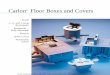 Carlon Floor Boxes and Covers · Round 1-, 2-, and 3-Gang Rectangular Residential – Fully Adjustable Drop-In Brass Covers Nonmetallic Covers Carlon ® Floor Boxes and Covers Gross
