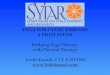 YOGA FOR CYSTIC FIBROSIS: A PILOT STUDY€¦ · YOGA FOR CYSTIC FIBROSIS: A PILOT STUDY ! Bridging Yoga Therapy with Physical Therapy ! Leslie Kazadi, CYT, E-RYT500  1