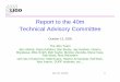 Report to the 40m Technical Advisory Committee cit40m/Docs/40m_TAC_051013.pdf · PDF file 2005-10-13 · Report to the 40m Technical Advisory Committee October 13, 2005 The 40m Team