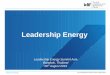 Leadership Energy - TMA. Rajeev Peshawaria.pdf · The Iclif Leadership and Governance Centre. All rights reserved. Leadership Energy Leadership Energy Summit Asia Bangkok, Thailand