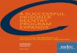 A SUCCESSFUL PRISONER REENTRY PROGRAM …...Joseph Broadus Sara Muller-Ravett Arielle Sherman Cindy Redcross January 2016 A SUCCESSFUL PRISONER REENTRY PROGRAM EXPANDS Lessons from