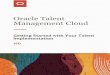 Management Cloud Oracle Talent · PDF file 2019-09-26 · Oracle Talent Management Cloud Geing Started with Your Talent Implementation Preface ii Documentation Accessibility For information