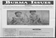 BURMA ISSUESV09-11).pdf · Some people are willing to say "let bygones be bygones," but I believe one cannot for-get. To forget is to become an "historical criminal," one who fails