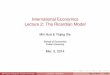 International Economics Lecture 2: The Ricardian …homepage.fudan.edu.cn/yiqingxie/files/2014/03/IntlEcon_2.pdfInternational Economics Lecture 2: The Ricardian Model Min Hua & Yiqing