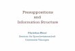 Presuppositions and Information Structurecebert/papers/PresuppAndInfo.pdfAn overview of literature on the interaction of presuppositions and information structure ! A case study on