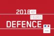 2018KEY FIGURES DEFENCE · Throughout this year, the President of the French Republic has stated very clearly his ambition for the French armed forces, i.e. their necessary rising