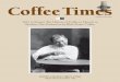 1817 to Present. The History of Coffee in Hawai‘i to ... · Coffee Times 1 1817 to Present. The History of Coffee in Hawai‘i to Modern-Day Production by Blair Estate Coffee. FRESH