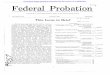 Federal Probation L~I~ - NCJRSThe ultimate question, of course, is whether socie ty is better served by the two related procedures for victims described here. Is it clear that the