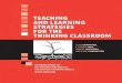 TEACHING AND LEARNING THE THINKING CLASSROOM · transmitted in any form or by any means, electronic or mechanical, including photocopy, or any information storage and retrieval system,
