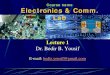Course name Electronics & Comm. LabCourse name Electronics & Comm. Lab Lecture 1 Dr. Bedir B. Yousif. E-mail: ... • To Examine a typical Multivibrator based on OP- AMP. Summary of