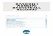 DIVISION I WOMEN’S BASKETBALL RECORDSfs.ncaa.org/Docs/stats/w_basketball_RB/2020/D1.pdf · 2019-09-05 · Individual Records 2 INDIVIDUAL RECORDS Official NCAA women’s basketball
