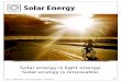 Solar Energy · 2019-08-21 · 56 ©2018 The NEED Project Primary Energy Infobook We get most of our energy from the sun. We call it solar energy.It travels from the sun to the Earth