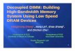 Decoupled DIMM: Building High-Bandwidth Memory System …isca09.cs.columbia.edu/pres/23.pdf · 2009-07-29 · 1 Decoupled DIMM: Building High-Bandwidth Memory System Using Low Speed