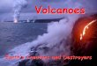 Volcanoes - PC\|MACimages.pcmac.org/.../Uploads/DocumentsCategories/Documents/Vol… · Where Volcanoes Occur • Volcanoes occur most frequently at plate boundaries. • Some volcanoes,
