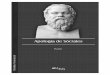 Colección Filosofía y Teoría Social³n - Apología de... · 2020-03-03 · 5 LibrosEnRed SÓCRATES: No sé, atenienses, la sensación que habéis experimentado por las palabras