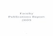 Faculty Publications Report 2009 2009.pdf · 2010 Supplement 2009 (with Stephen Dycus and Peter Raven-Hansen). 370 pp