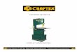 Copyright © 2003 by Craftex Industries Inc. · To return, repair, or replace a Craftex product, you must visit the appropriate Busy Bee Tools showroom. Craftex is a brand of equipment