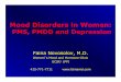 Mood Disorders in Women+PMDD+and+Depression.pdf-Prozac, Paxil and Zoloft were found not only to increase Serotonin, but also to increase ALLO production by activating 2 enzymes (lowering