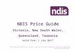 2017/18 NDIS Price Guide - futures in sight · Web viewThis guide is a summary of NDIS price limits and associated arrangements (price controls) that will apply from 1 July 2017