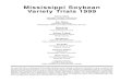 IB363 Mississippi Soybean Variety Trials 1999 · Division of Agriculture, Forestry, and Veterinary Medicine. It was edited and designed by Robert Hearn, publications editor. ... 2