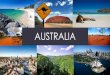 AUSTRALIA - FACS with Ms. Mennenmennenfacs.weebly.com/uploads/3/8/2/0/38208135/australia.pdf · 2019-10-26 · Geography and Climate •Australia is the world's smallest continent