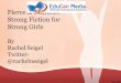 Fierce & Fearless: Strong Fiction for Strong Girlsaccessola2.com/superconference2016/sessions/1600FIE A.pdf · 2017-09-16 · Fierce & Fearless: Strong Fiction for Strong Girls By