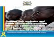 Supporting orphans and other vulnerable children through … · 2014-06-25 · vulnerable Children. Both of these documents are available to everyone whose work involves helping orphans