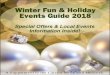 Special Offers & Local Events Information Inside!...Winter Fun & Holiday Events Guide 2018 A Supplement to the Clarion News and Midweek Special Offers & Local Events Information Inside!