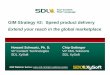 GIM Strategy #2: Speed product delivery Extend your reach ...downloadcentercdn.sdl.com/tridion/webex/05-08-2009... · zXML Standards (DITA / S1000D) zMerger of Two Market Powerhouses