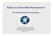 Rabies & Animal Bite Rabies & Animal Bite Management The Public Health Perspective James Kazmierczak,