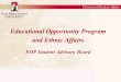 Educational Opportunity Program and Ethnic Affairs · 2019-01-17 · Educational Opportunity Program and Ethnic Affairs EOP Student Advisory Board ... v ESAB organizations encourage