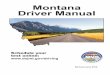 Montana Driver Manual - Montana Department of Justice...This driver manual paraphrases Montana’s motor vehicle laws and is not intended to be a complete legal reference. Courts go
