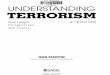 A/572041 UNDERSTANDING TERRORISM - GBV · Globalized Solidarity: International Terrorist Networks 26l CHAPTER PERSPECTIVE 8.3. A REMARKABLE EXAMPLE OF INTERNATIONAL TERRORISM: THE