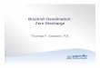Brackish Desalination: Zero Dischargesections.weat.org/sanantonio/files/08TomSeacordSummer... · 2016-12-01 · Zero Liquid Discharge Zero Liquid Discharge CarolloSmoothTempla 14