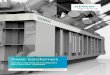 Power transformers6... · 2020-03-20 · Power transformer in partially transportable design Auto transformer in a gas-fired power plant 3. A global engineering network We manufacture