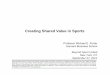 Creating Shared Value in Sports - Harvard Business School Files/20110927... · 2014-03-05 · (Harvard Business Review, Nov/Dec 1996); and On Competition (Harvard Business Review,