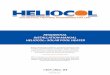 RESIDENTIAL INSTALLATION MANUAL HELIOCOL SOLAR POOL … · 2020-01-03 · INSTALLATION MANUAL HELIOCOL® SOLAR POOL HEATER INTRODUCTION/TABLE OF CONTENTS - 1 25 14. Pressure Testing