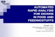 AUTOMATED RAPID ANALYSIS FOR DIOXINS IN … RAPID ANALYSIS...AUTOMATED RAPID ANALYSIS FOR DIOXINS IN FOOD AND FEEDINGSTUFFS Chmil V.D. State enterprise "Medved’s Institute of Ecohygiene