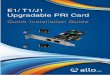 Upgradable PRI Card Installation Guide...Upgradable PRI Card Installation Guide Version 2.0 3 This manual describes the Allo product application and explains how to work and use it