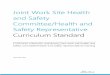 Joint Work Site Health and Safety Committee/Health and ...€¦ · This standard contains the minimum course content for approved health and safety committee (HSC) and health and