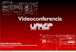 Videoconferencia - CUDI · E3 Telmex LAN UPAEP 1000kbps VLAN 1 Servidores VLAN 24 ,88 PC usuarios Direccionamiento Público Direccionamiento Privado Firewall UPAEP Router UPAEP Telefónia
